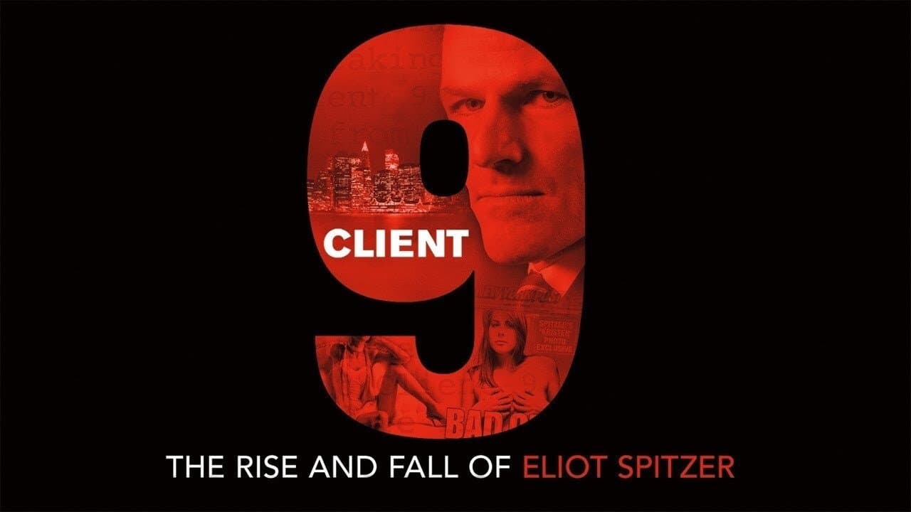 Client 9: The Rise and Fall of Eliot Spitzer cover