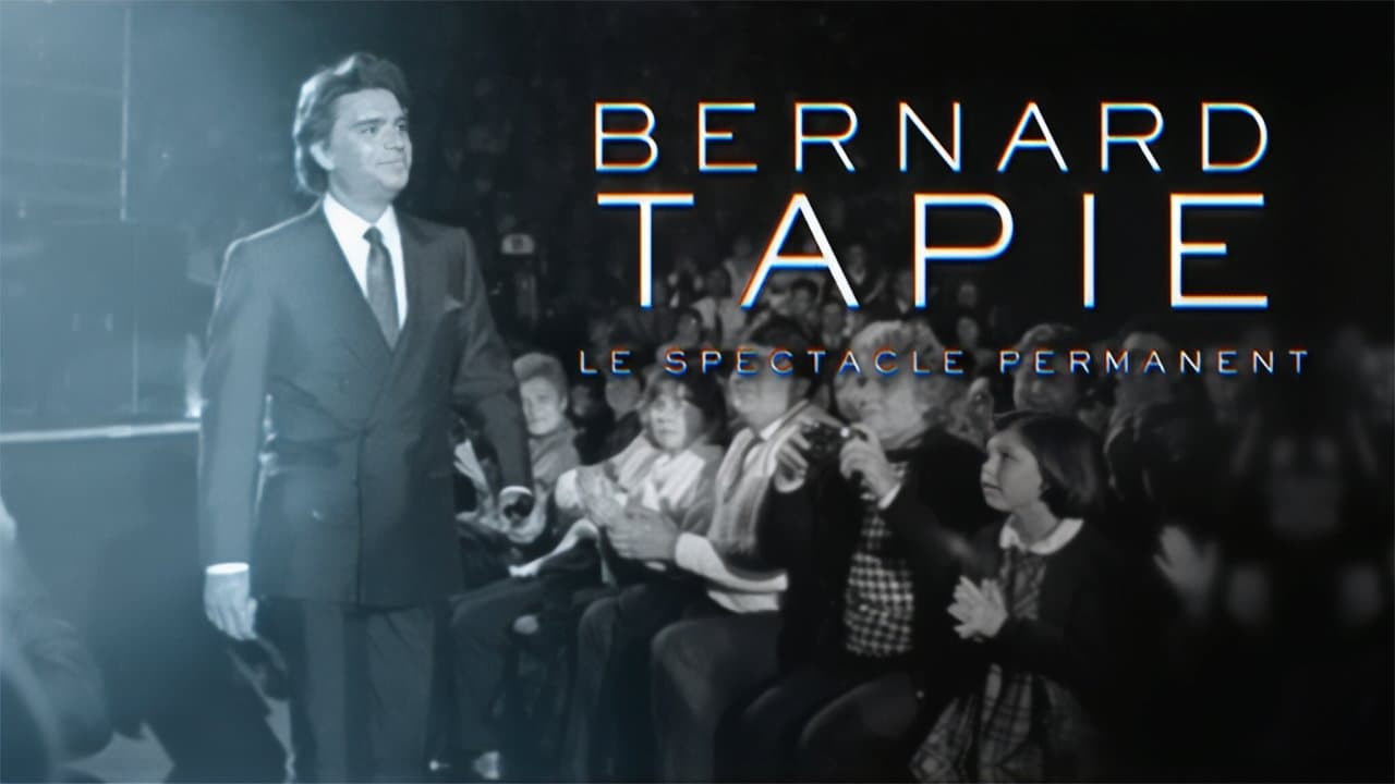 Bernard Tapie, le spectacle permanent cover