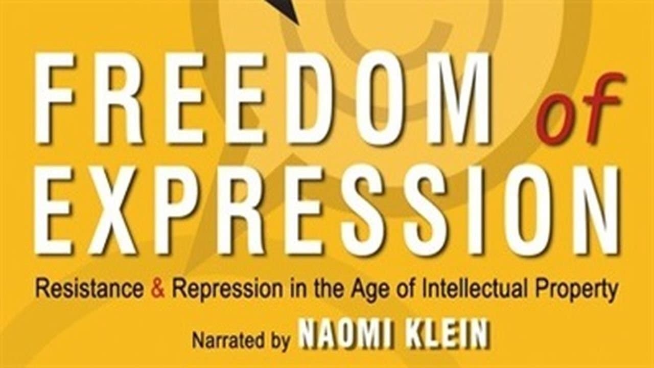 Freedom of Expression: Resistance & Repression in the Age of Intellectual Property cover