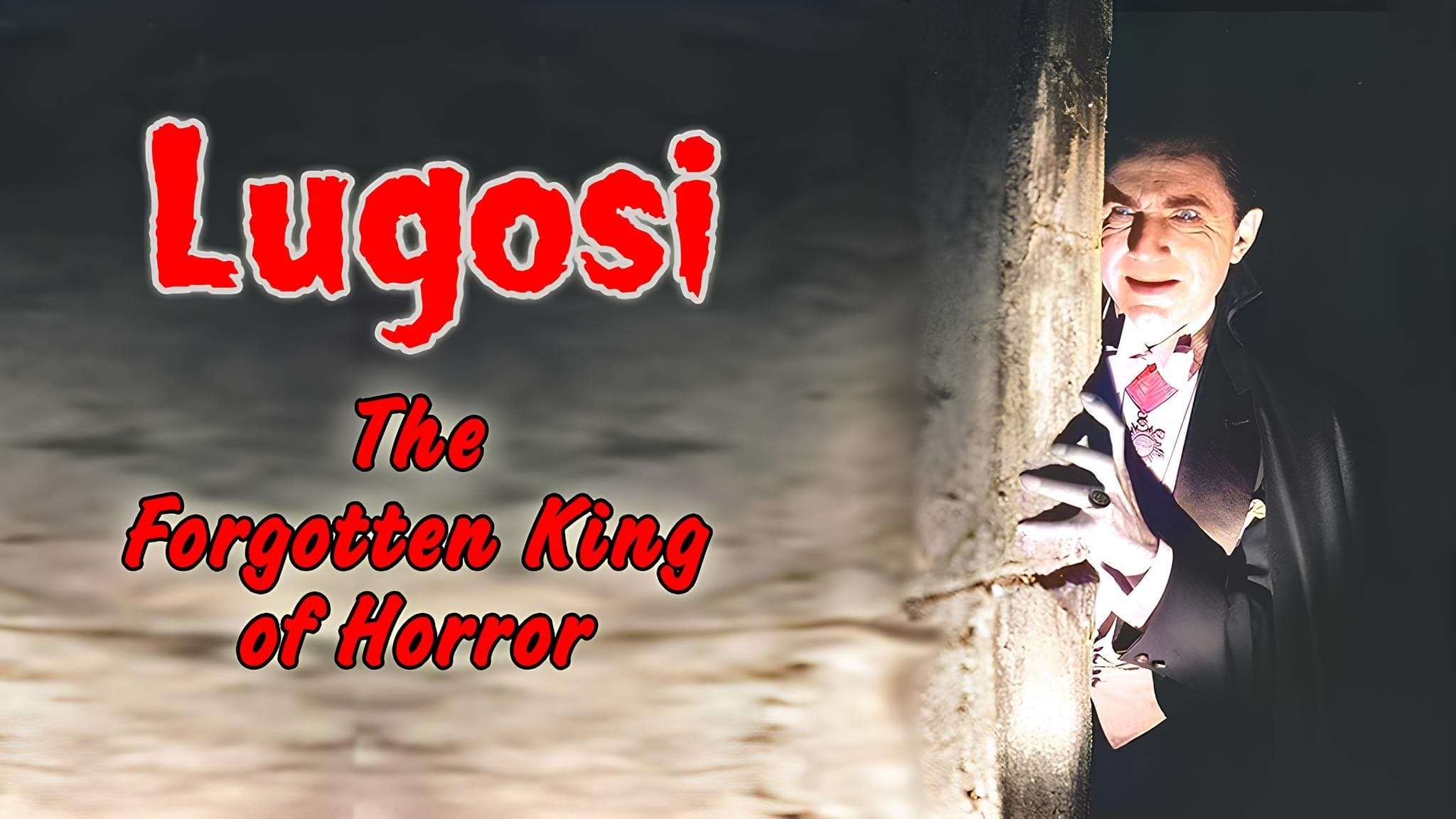 Lugosi: The Forgotten King of Horror cover
