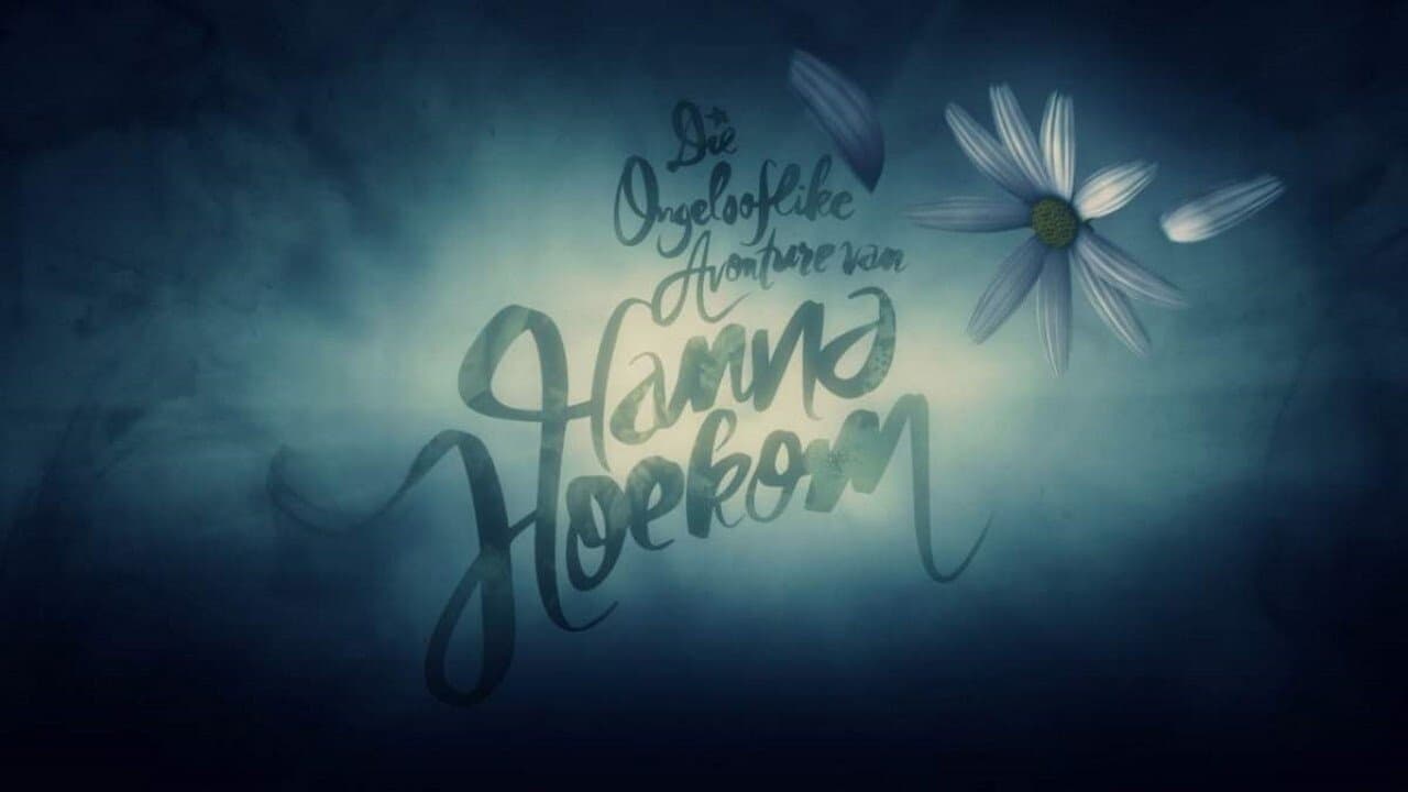 Die Ongelooflike Avonture van Hanna Hoekom cover