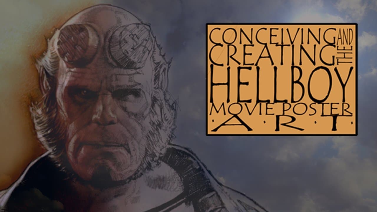 Conceiving and Creating the Hellboy Movie Poster Art cover