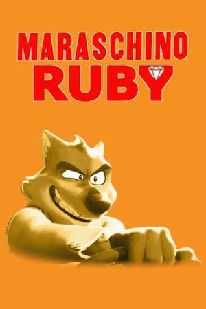 The Bad Guys In Maraschino Ruby thumbnail