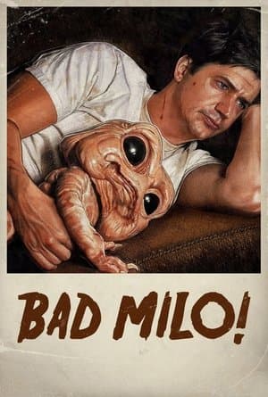 Bad Milo! thumbnail