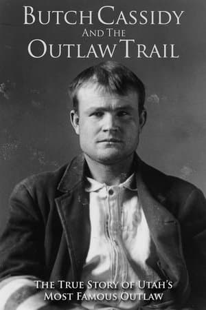 Butch Cassidy and the Outlaw Trail thumbnail