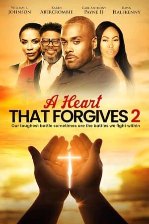 A Heart That Forgives 2: The Battle Within thumbnail