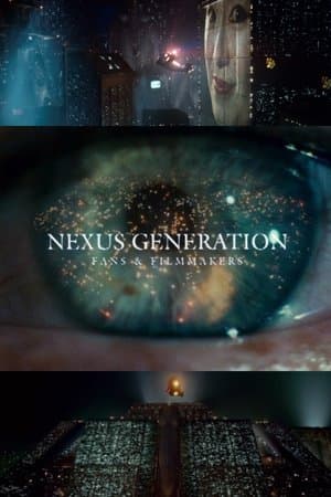 Nexus Generation: Fans & Filmmakers thumbnail