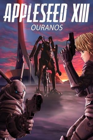 Appleseed XIII: Ouranos thumbnail