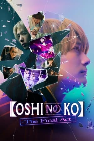 Oshi no Ko -The Final Act- thumbnail