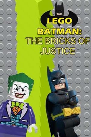 Lego Batman: The Bricks of Justice thumbnail
