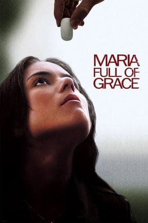 Maria Full of Grace thumbnail