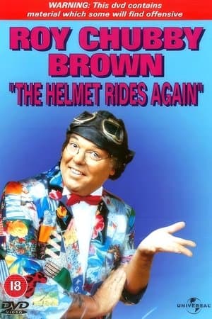 Roy Chubby Brown: The Helmet Rides Again thumbnail