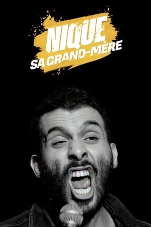 Mustapha El Atrassi  - Nique Sa Grand-Mère thumbnail