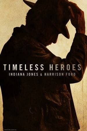 Timeless Heroes: Indiana Jones & Harrison Ford thumbnail