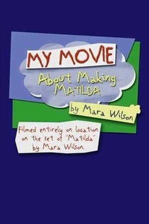 My Movie About Making 'Matilda' by Mara Wilson thumbnail