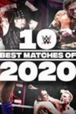 The Best of WWE: 10 Best Matches of 2020 thumbnail