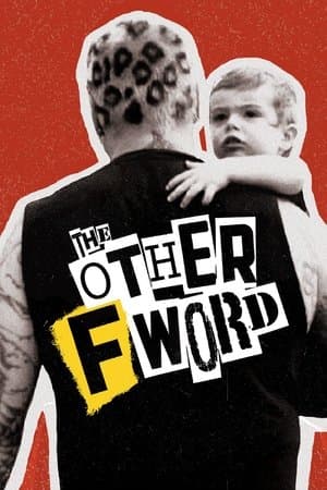 The Other F Word thumbnail