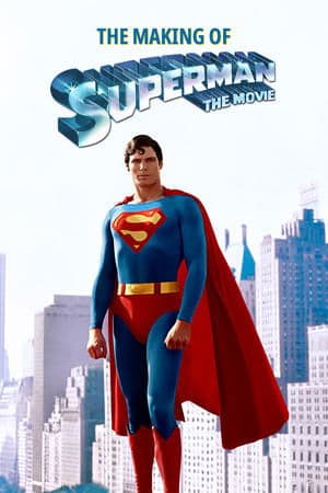 The Making of 'Superman: The Movie' thumbnail