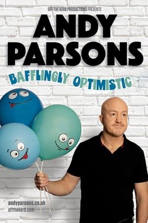 Andy Parsons: Bafflingly Optimistic thumbnail