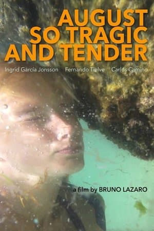 August so Tragic and Tender thumbnail