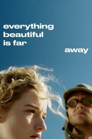 Everything Beautiful Is Far Away thumbnail