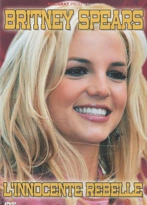Britney Spears - L'innocente Rebelle thumbnail
