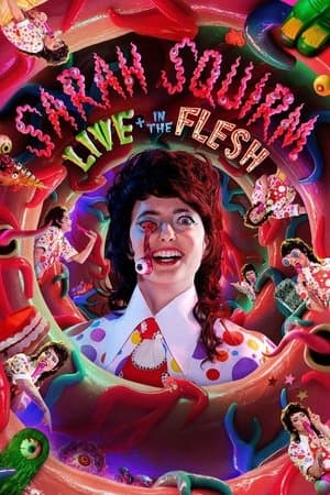 Sarah Squirm: Live + in the Flesh thumbnail