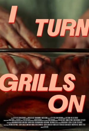 I Turn Grills On thumbnail
