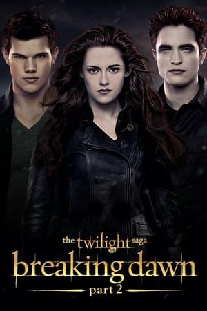The Twilight Saga: Breaking Dawn - Part 2 thumbnail
