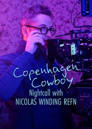 Copenhagen Cowboy: Nightcall with Nicolas Winding Refn thumbnail