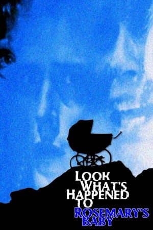 Look What's Happened to Rosemary's Baby thumbnail