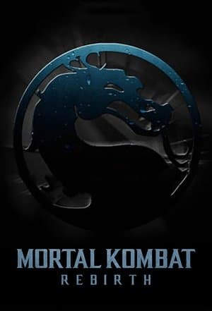 Mortal Kombat: Rebirth thumbnail