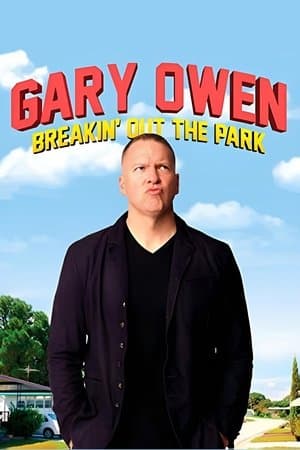 Gary Owen: Breakin' Out the Park thumbnail