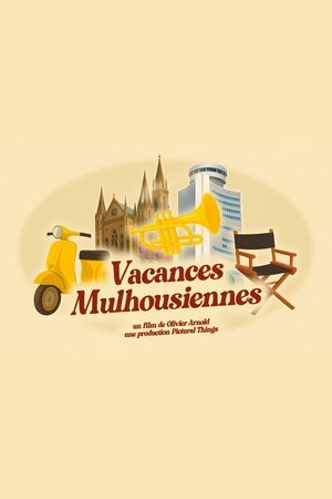 Vacances Mulhousiennes thumbnail