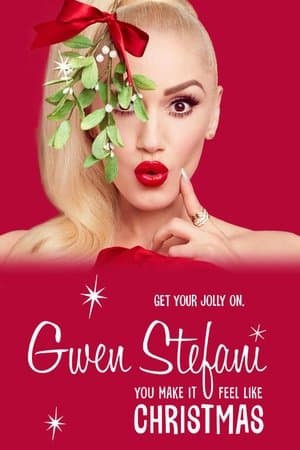 Gwen Stefani: You Make It Feel Like Christmas thumbnail
