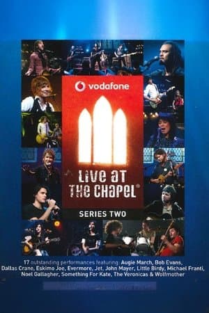 Vodafone Live at the Chapel Series 2 thumbnail