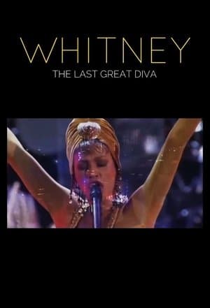Whitney: The Last Great Diva thumbnail
