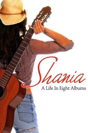 Shania A Life in Eight Albums thumbnail