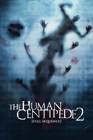 The Human Centipede 2 (Full Sequence) thumbnail