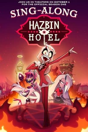 Hazbin Hotel: Sing-Along thumbnail