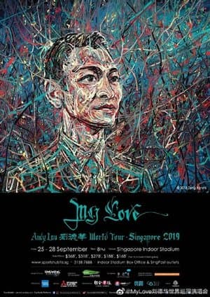 My Love Andy Lau 劉德華世界巡迴演唱會新加坡站2019 thumbnail