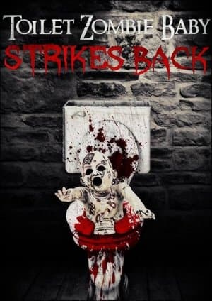 Toilet Zombie Baby Strikes Back thumbnail