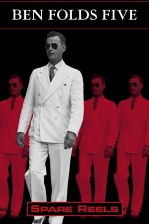 Ben Folds Five: Spare Reels thumbnail