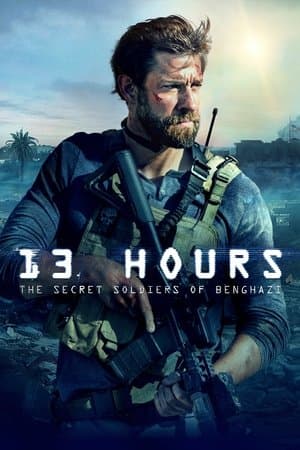 13 Hours: The Secret Soldiers of Benghazi thumbnail
