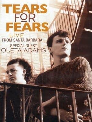 Tears for Fears - Live From Santa Barbara thumbnail