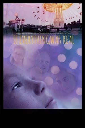 If Everything Was Real thumbnail