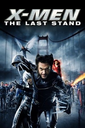 X-Men: The Last Stand thumbnail