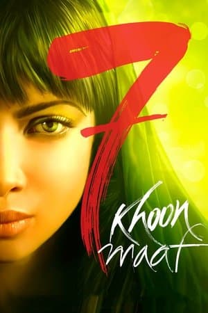 7 Khoon Maaf thumbnail