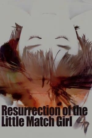 Resurrection of the Little Match Girl thumbnail