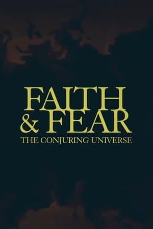 Faith & Fear: The Conjuring Universe thumbnail